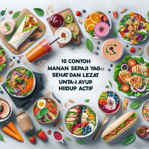 10 Contoh Makanan Cepat Saji yang Sehat dan Lezat untuk Gaya Hidup Aktif